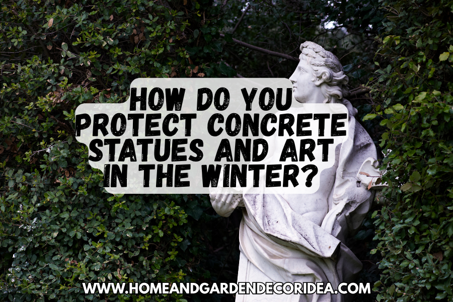 How Do You Protect Concrete Statues and Art In the Winter?