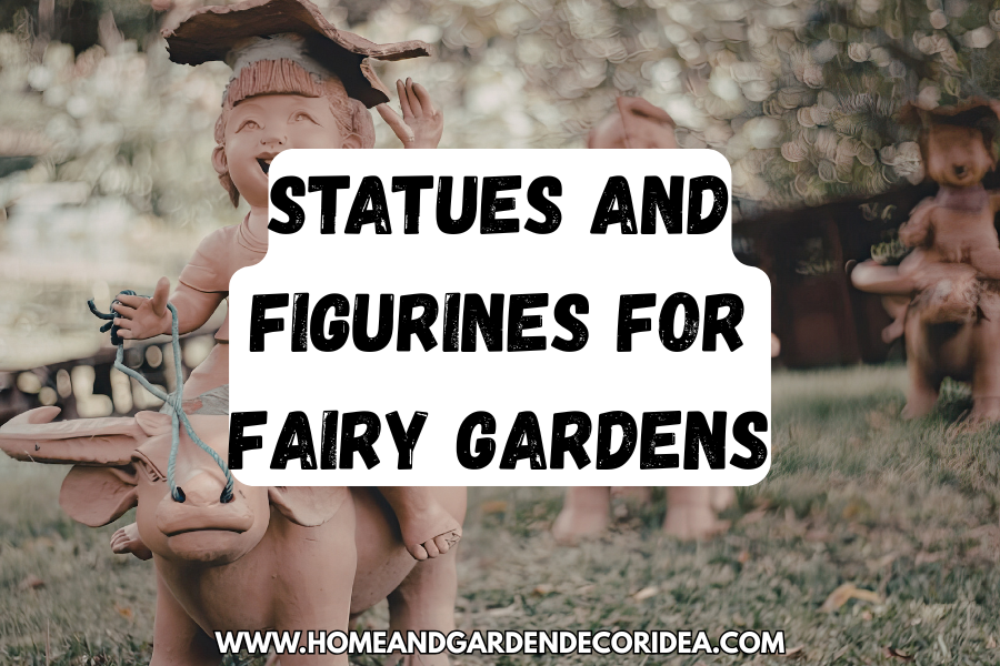 The Best Statues and Figurines For Fairy Gardens