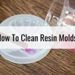 How To Clean Resin Molds.